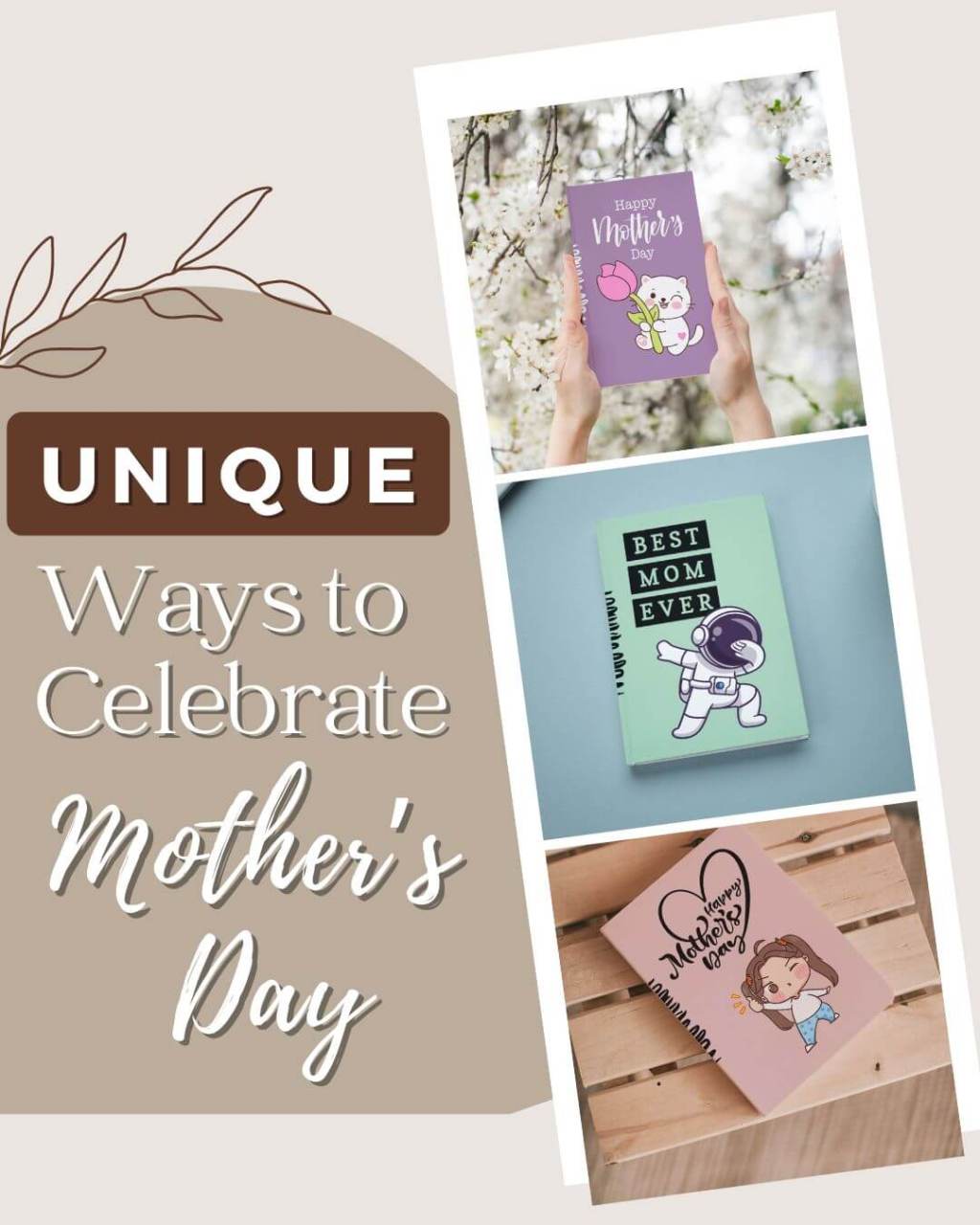 10 Unique Ways to Celebrate Mother’s Day